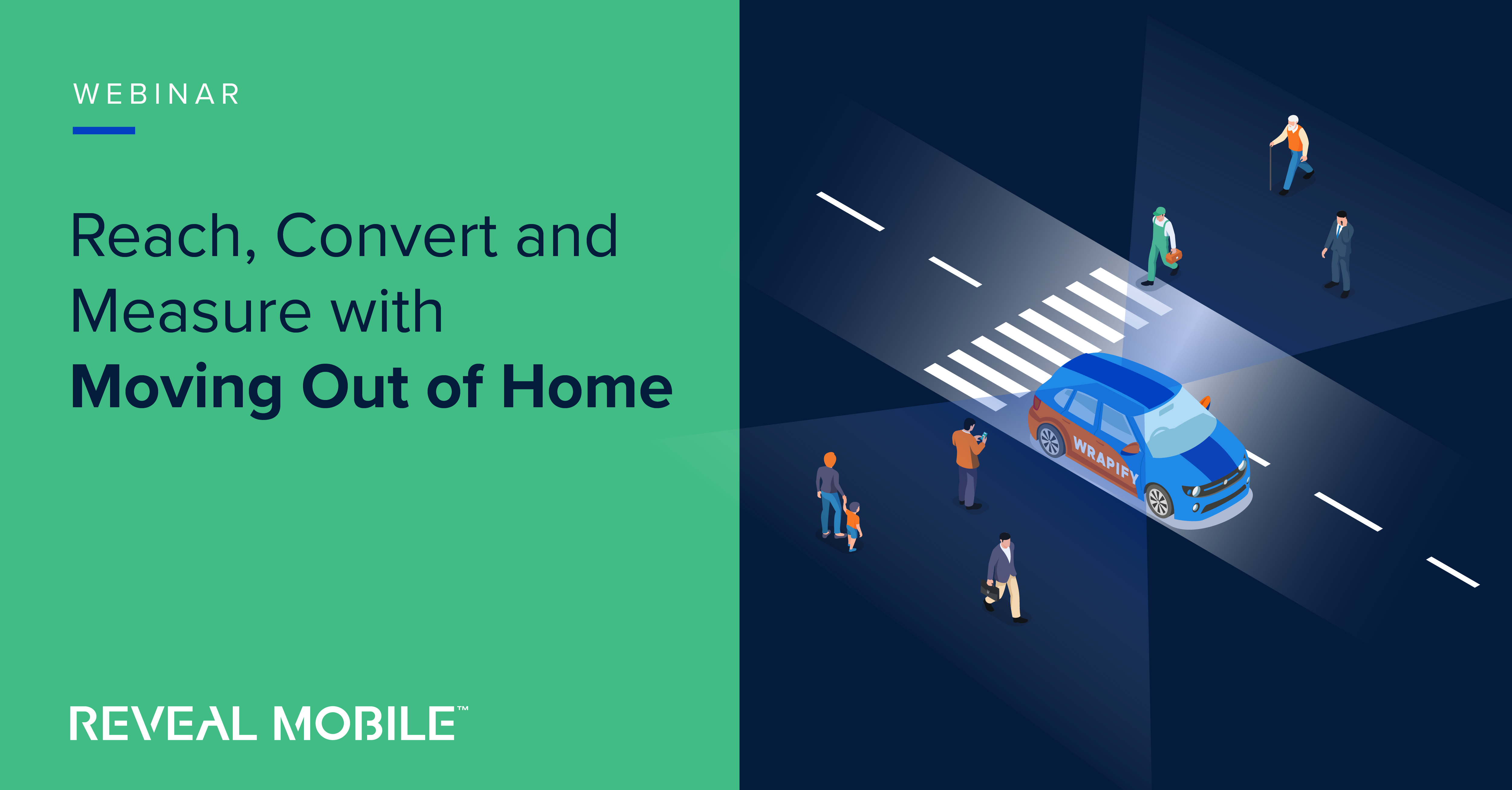 reach-convert-and-measure-with-moving-out-of-home-reveal-mobile